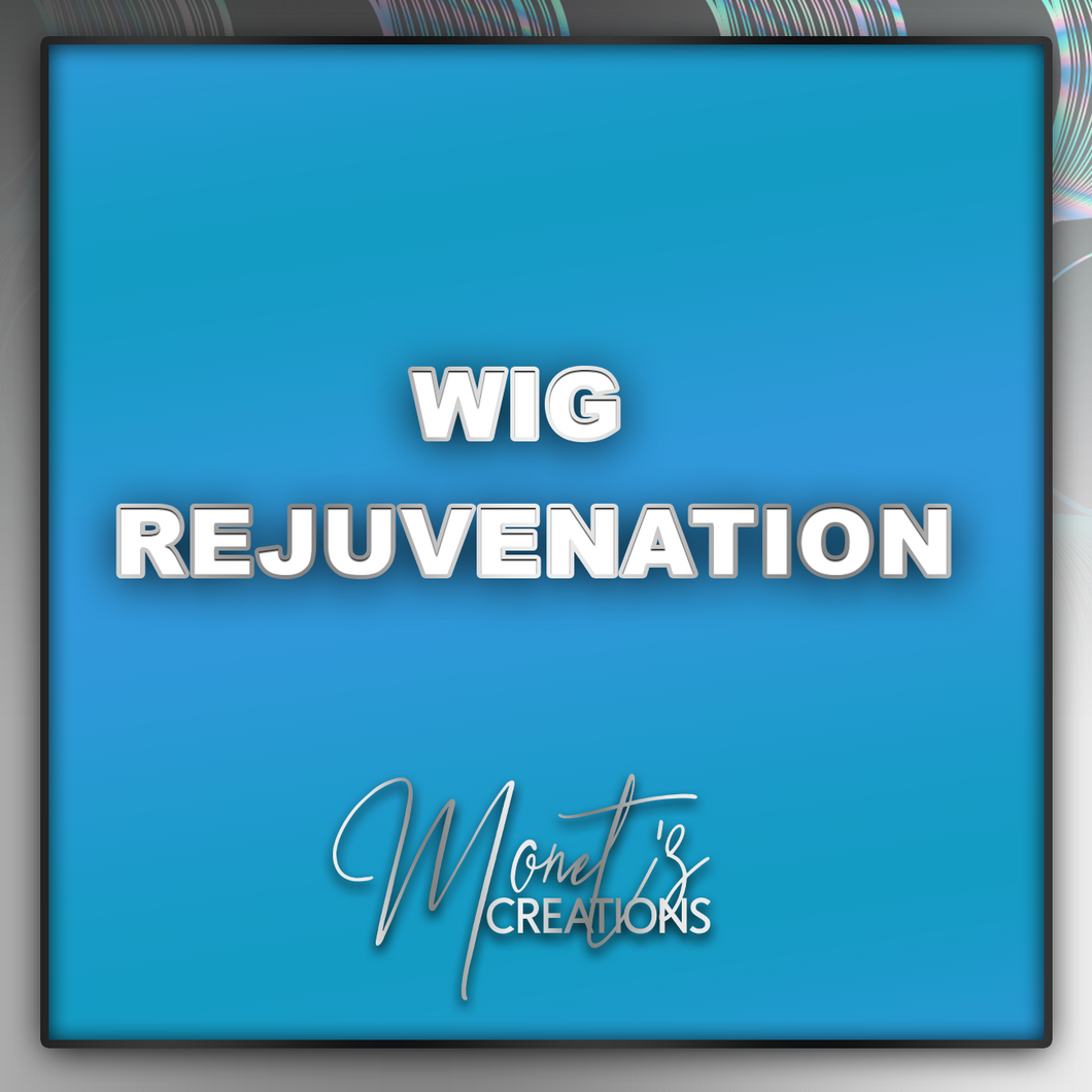 Wig Rejuvenation
